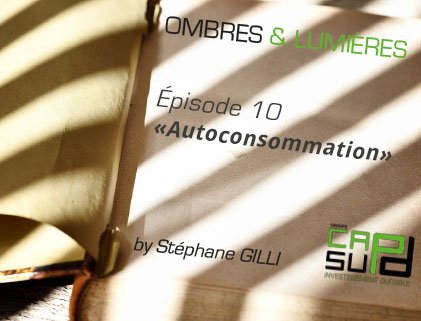 �pisode 10 autoconsommation